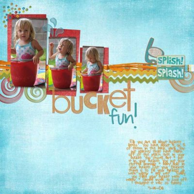 Bucket Fun