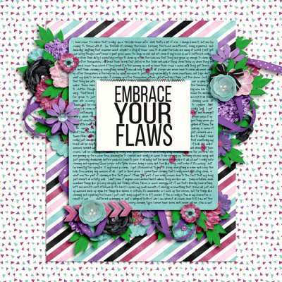 Embrace Your Flaws