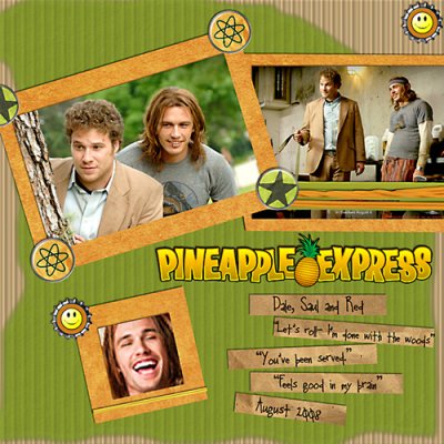Pineapple Express...