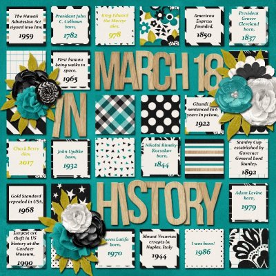 Oct Passport #5: March 18 in History