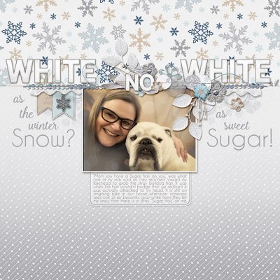 White as the Winter Snow? No. White as Sweet Sugar!