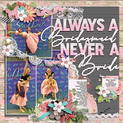 Always a Bridesmaid Never a Bride