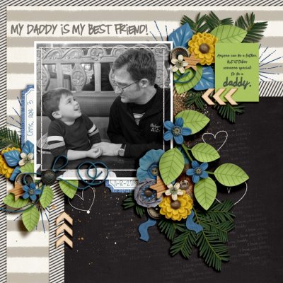 My Daddy is my BEST FRIEND!