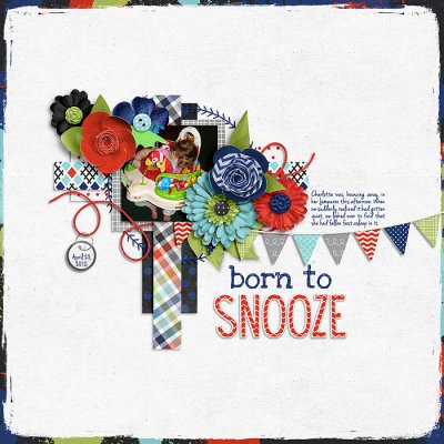 Born to Snooze