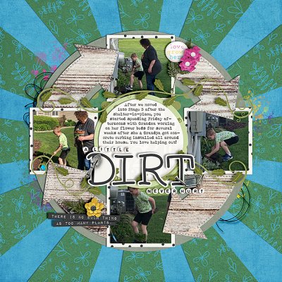 A Little Dirt Never Hurt