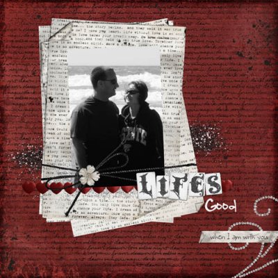 Life's Good when I am with you