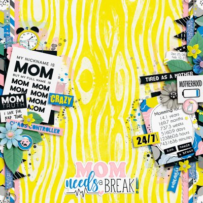 Mom Needs A Break