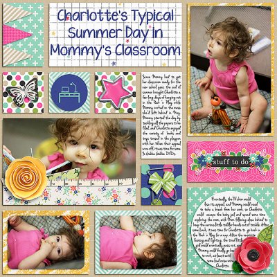 Charlotte's Typical Summer Day in Mommy's Classroom