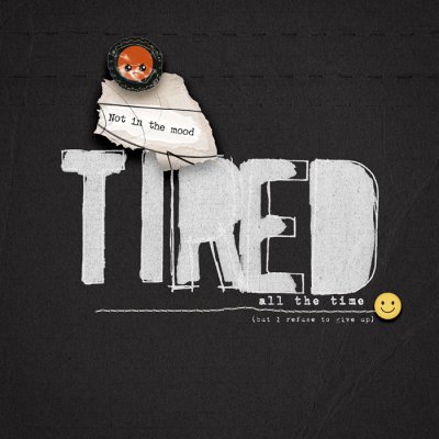 Tired4