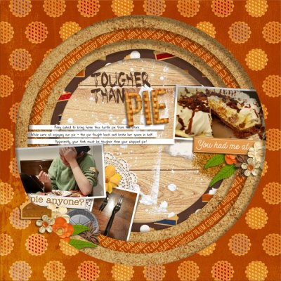 Tougher Than Pie