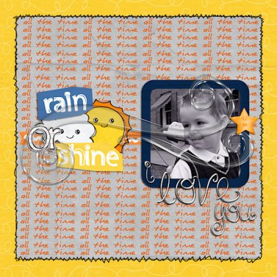 Rain or Shine...