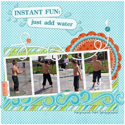 Instant Fun:  Just Add Water
