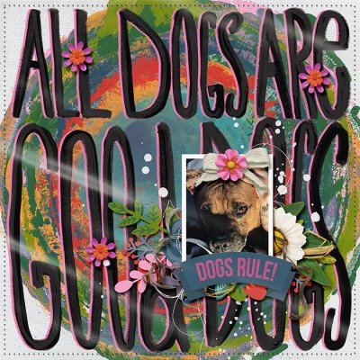 All Dogs Are Good Dogs