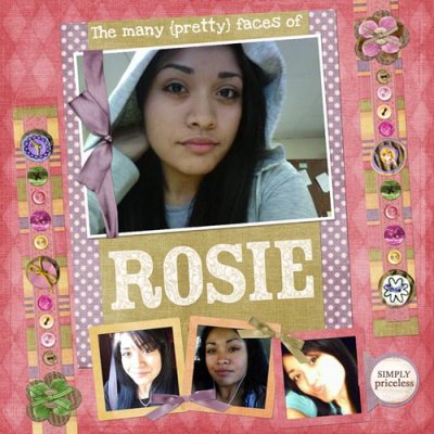 The Many {Pretty} Faces of Rosie