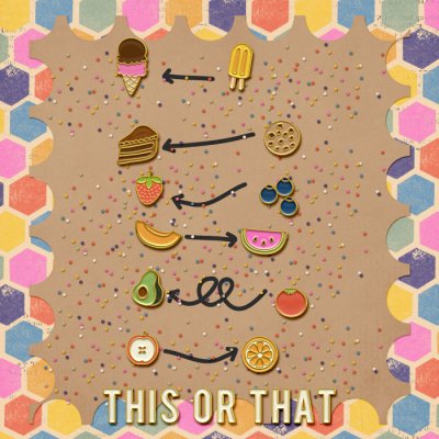 This Or That