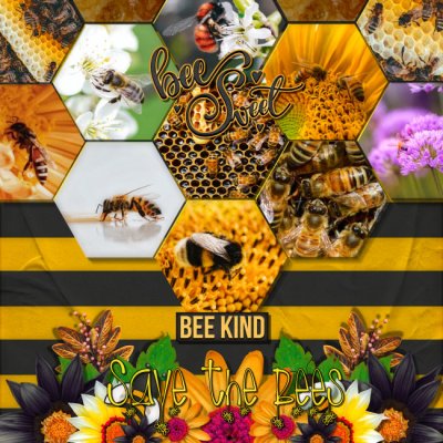 Be sweet , be kind ......save the bees