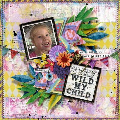 Stay Wild My Child