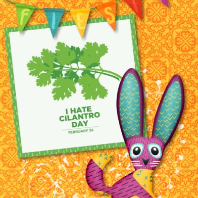 CARD I Hate Cilantro Day