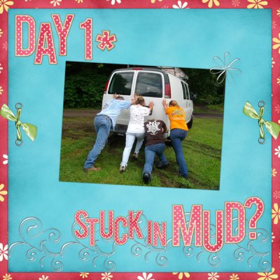 Day 1: Stuck in Mud?