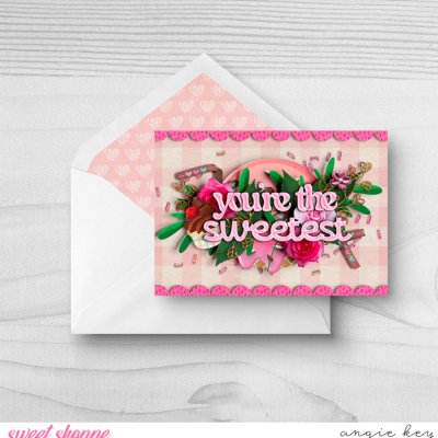 You're the Sweetest card
