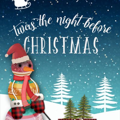 Twas the Night Before Christmas...