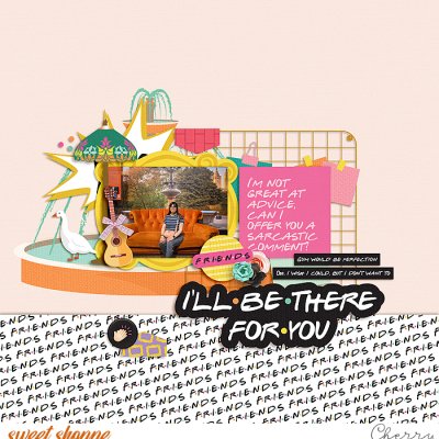 I'll Be There For You
