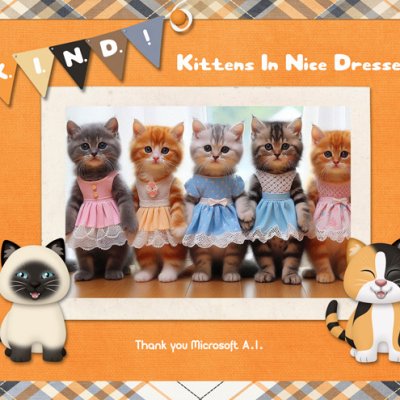 Kittens in Nice Dresses