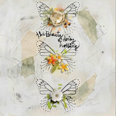 The beauty of doing nothing