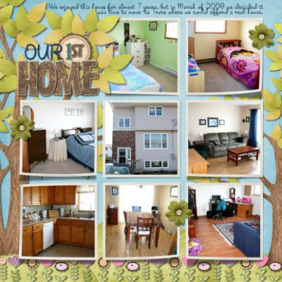 Our 1st House