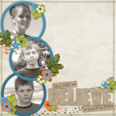 Believe in Something Better
