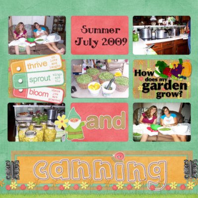 Snapping and Canning 2009 ~ 2 of 2  (double pager)
