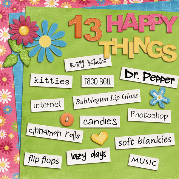 13 Happy Things