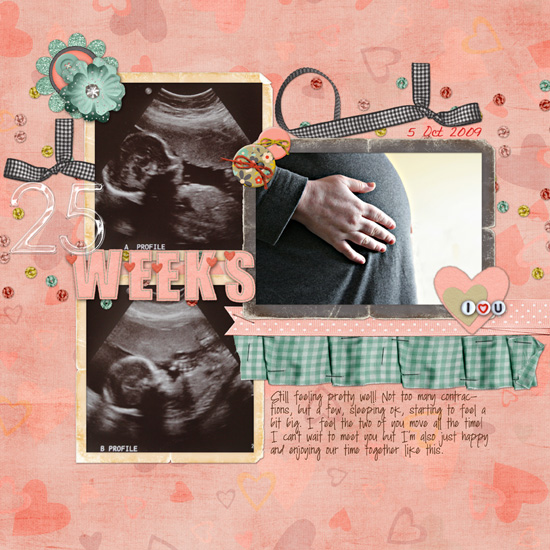 25 weeks