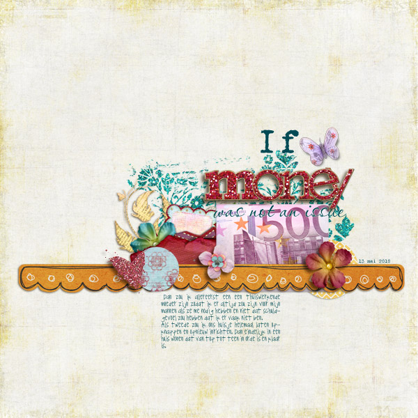 32b} If money was no issue..