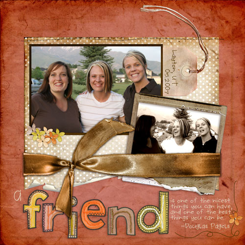 A Friend. . .