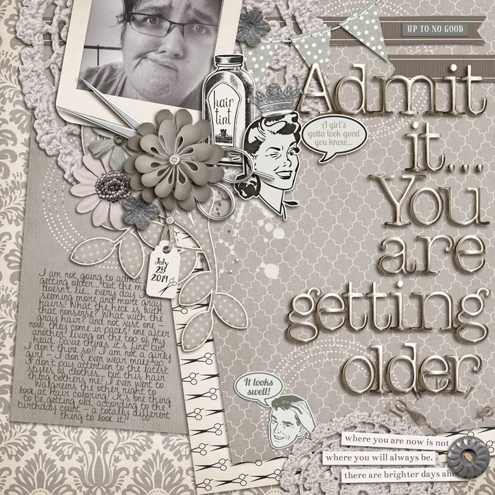 Admit it... you are getting older