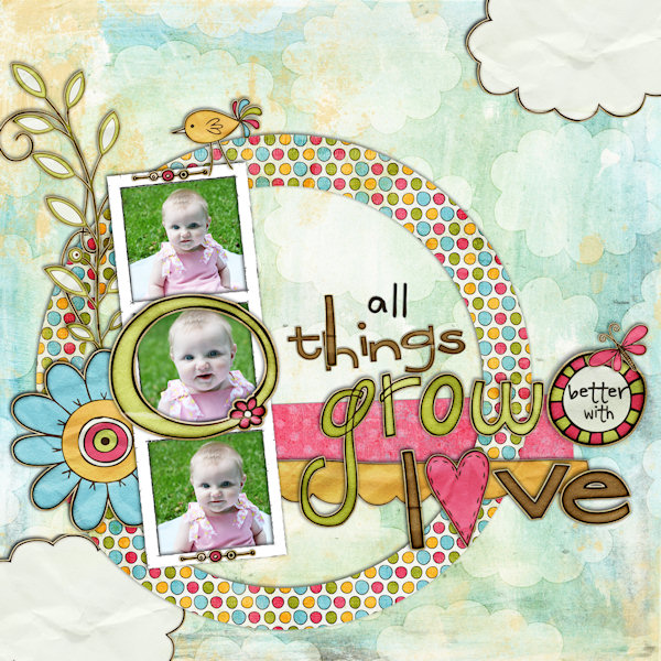 All Things Grow Better With Love
