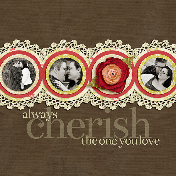 always cherish the one you love