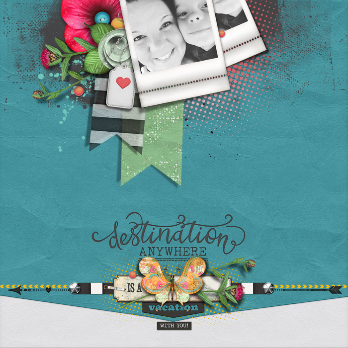 ANYWHERE IS A VACATION WITH YOU