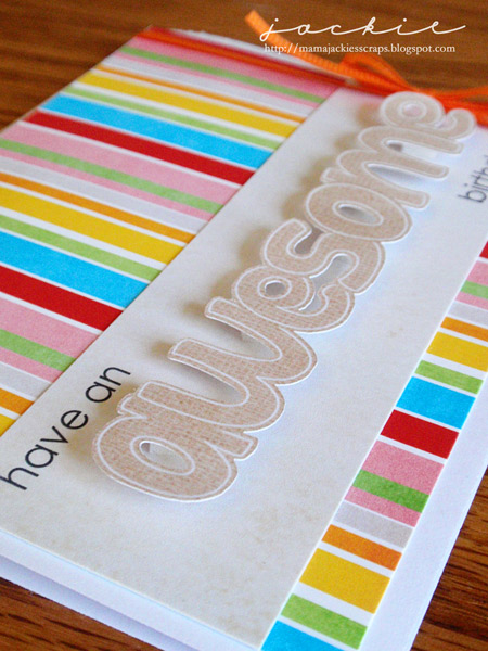 Awesome Birthday Card {hybrid}