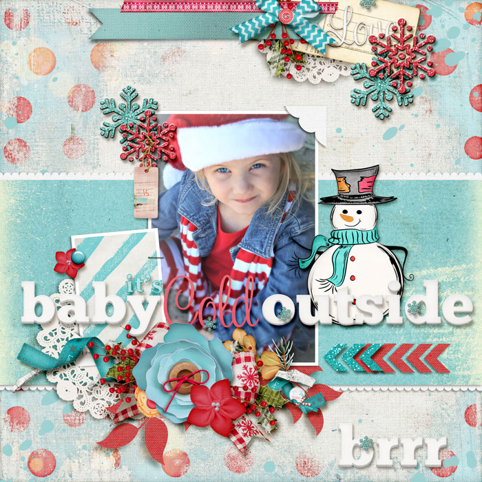 Baby It's Cold OUtside