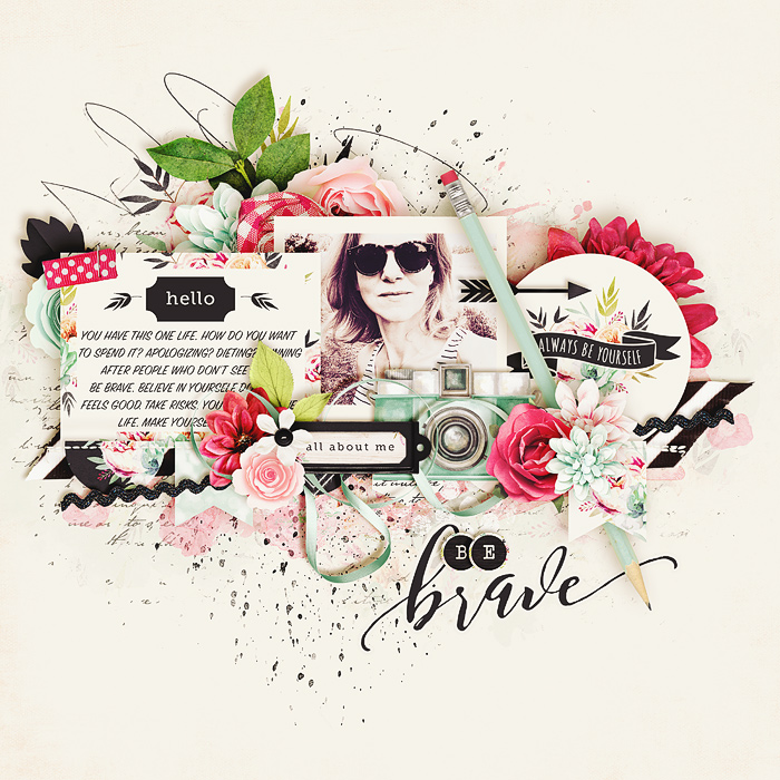 Be brave