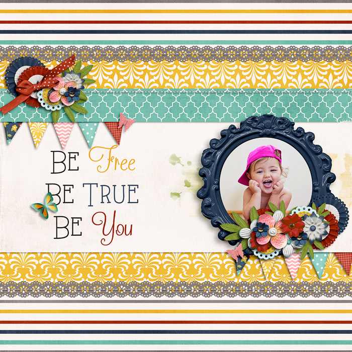 Be Free, Be True, Be You