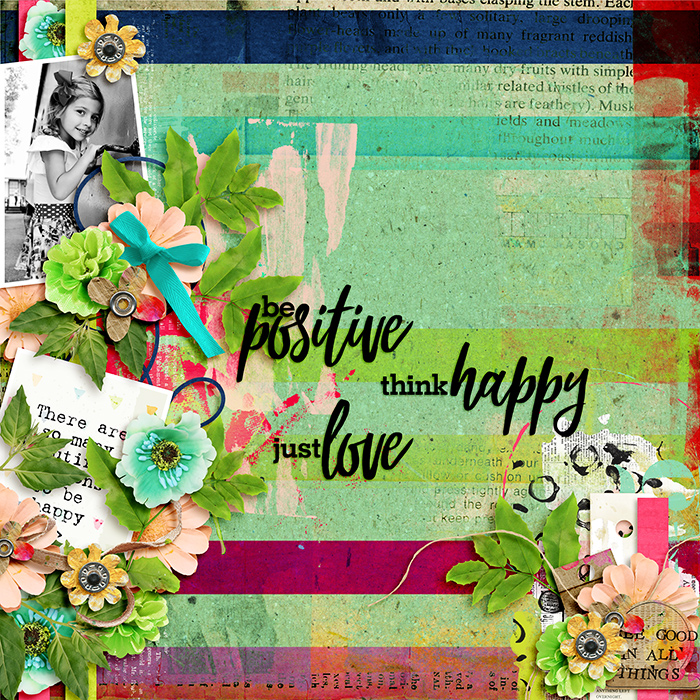Be Positive. Think Happy. Just Love.