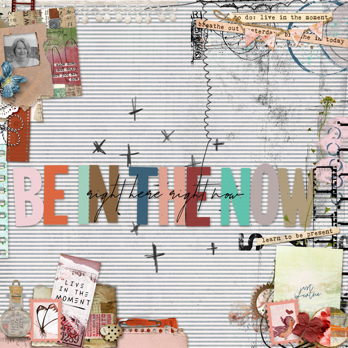 Be present