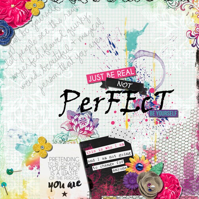 Be Real, Not Perfect