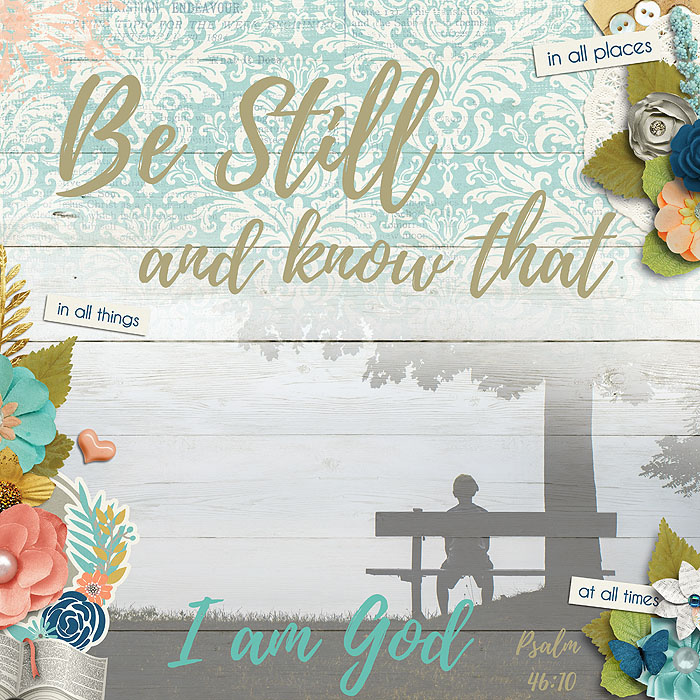 Be Still and Know