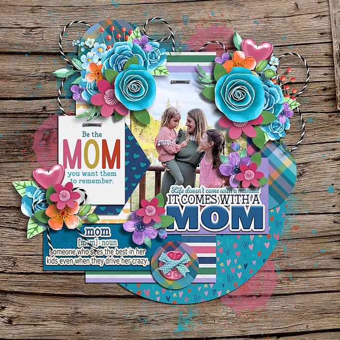 Be the mom you want them to remember