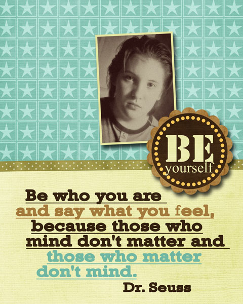Be Yourself