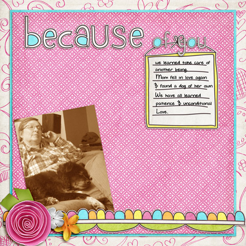 Because of you
